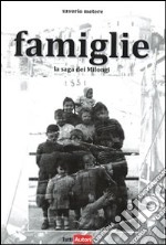 Famiglie. La saga dei Milongi libro