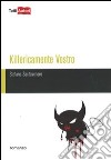 Killericamente vostro libro di Santavenere Stefano