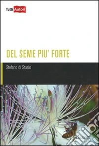 Del seme più forte libro