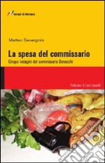 La Spesa del commissario libro