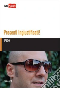 Presenti ingiustificati!