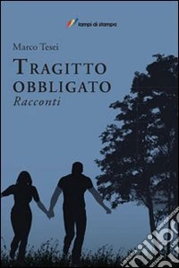 Tragitto obbligato