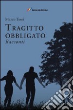 Tragitto obbligato libro