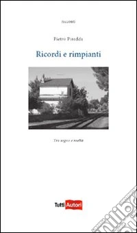 Ricordi e rimpianti