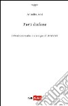 Parti diafane. Introduzione alla mereologia di Aristotele libro di Arci Annalisa