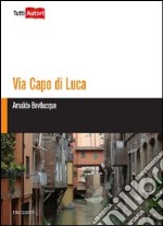 Via Capo di Lucca libro