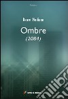 Ombre (2084) libro