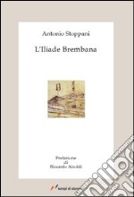 L'Iliade brembana libro