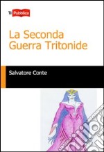 La seconda guerra Tritonide libro