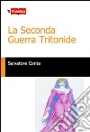 La seconda guerra Tritonide libro