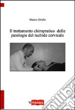 Il trattamento chiropatico delle patologie del rachide