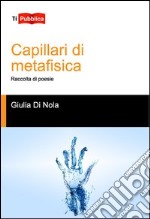 Capillari di metafisica