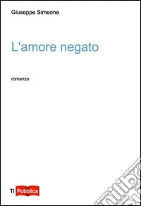 L'amore negato