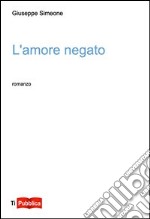 L'amore negato libro