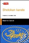 Shotokan karate libro di Casicci Massimo