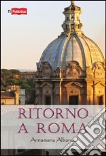 Ritorno a Roma libro