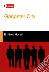 Gangster city libro