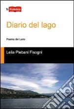 Diario del lago. Poema del Lario libro