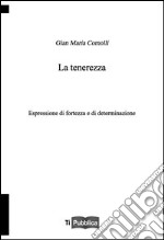 La tenerezza libro