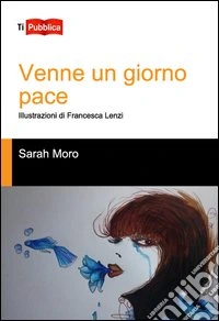 Venne un giorno di pace libro