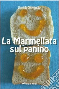 La marmellata sul panino libro
