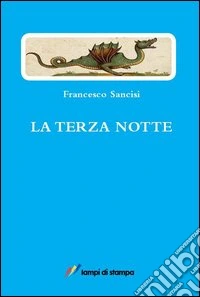 La terza notte