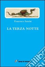 La terza notte libro