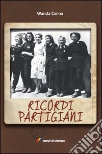 Ricordi partigiani