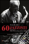 60 jazzisti libro