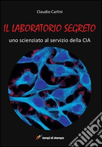 Il laboratorio segreto