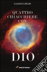 Quattro chiacchiere con Dio