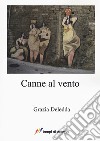 Canne al vento libro di Deledda Grazia