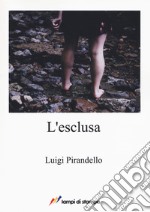 L'esclusa libro