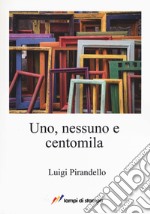 Uno, nessuno e centomila libro