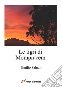 Le tigri di Mompracem
