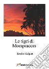 Le tigri di Mompracem libro