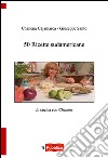 50 ricette sudamericane libro