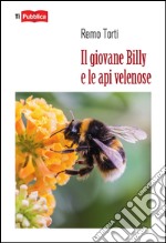 Il giovane Billy e le api velenose libro