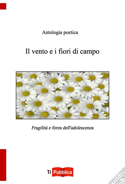 Il vento e i fiori di campo