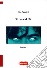 Gli occhi di Dio libro