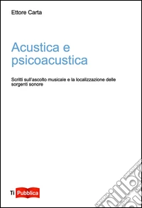 Acustica e psicoacustica libro