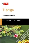 Ti prego. Quando sono nella malattia libro