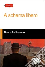 A schema libero libro