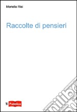 Raccolte di pensieri libro