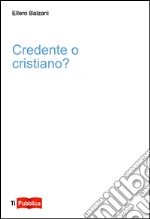 Credente o cristiano?