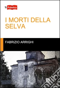 I morti della selva