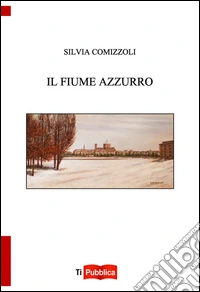 Il fiume azzurro