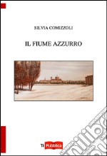 Il fiume azzurro libro