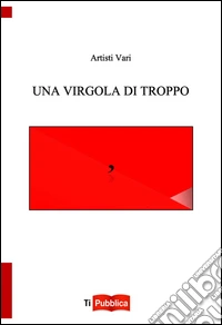 Una virgola di troppo libro