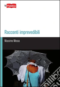 Racconti imprevedibili